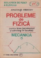 Probleme fizica pentru licee bacalaureat