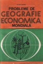 Probleme de geografie economica mondiala - Resurse energetice, materii prime industriale si agricole