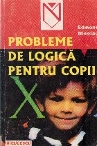 Probleme de logica pentru copii Probleme de logica pentru copii