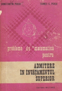 Probleme de matematica pentru admitere in invatamantul superior