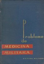 Probleme medicina militara