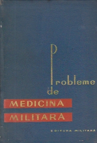 Probleme de medicina militara