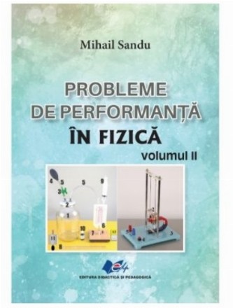Probleme de performanţă în fizică - Vol. 2 (Set of:Probleme de performanţă în fizicăVol. 2)