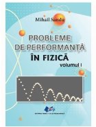 Probleme de performanţă în fizică - Vol. 1 (Set of:Probleme de performanţă în fizicăVol. 1)