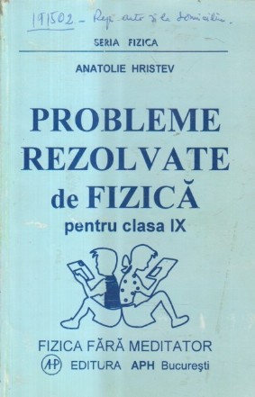 Probleme rezolvate de fizica pentru clasa a IX-a