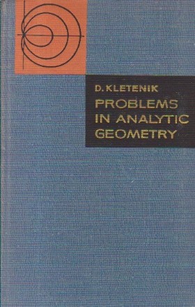 Problems in Analytic Geometry (Kletenik)