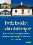 Procedee de reabilitare a clădirilor afectate de igrasie : stabilirea cauzelor şi alegerea celor mai eficien