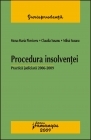 Procedura insolventei. Practica judiciara 2006-2009
