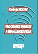 Procesarea wavelet a semnalelor radar (CD)