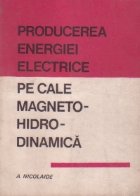 Producerea energiei electrice cale magneto