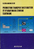 Production Transport Distribution et Utilisation de L Energie Electrique