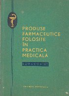 Produse Farmaceutice Folosite Practica Medicala