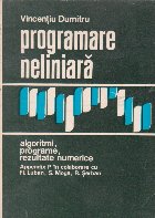 Programare neliniara. Algoritmi, programe, rezultate numerice