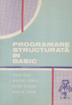 Programare structurata in BASIC, Culegere de probleme, Volumul I
