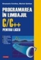 Programarea limbajul C/C++ pentru liceu