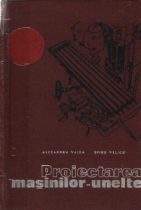 Proiectarea masinilor-unelte