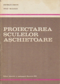 Proiectarea sculelor aschietoare