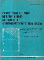 Proiectarea stilpilor beton armat solicitati