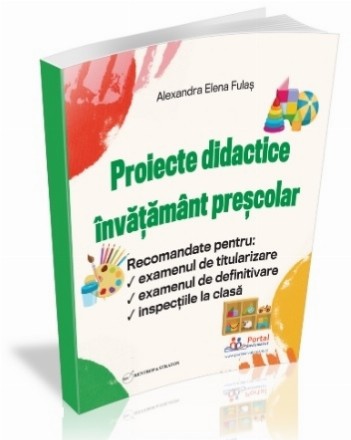 Proiecte didactice invatamant prescolar. Examenul de titularizare. Examenul de definitivare. Inspectii la clasa
