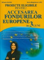 Proiecte eligibile pentru ACCESAREA FONDURILOR
