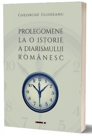 Prolegomene la o istorie a diarismului românesc