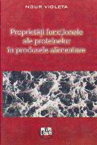 Proprietati functionale ale proteinelor in produsele alimentare