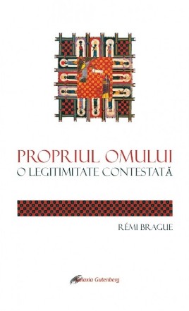 Propriul omului : o legitimitate contestată