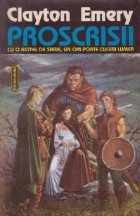 Proscrisii - cu o astfel de sabie, un om poate cuceri lumea
