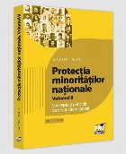 Protecţia minorităţilor naţionale : concepte şi principii de drept internaţional