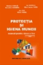 Protectia igiena muncii clasa