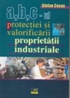 coperta A,B,C-ul    Protectiei si Valorificarii Proprietatii Industriale&nbsp;