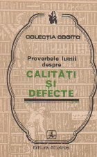 Proverbele lumii despre calitati si defecte