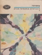 Proza fantastica americana Volumul Himera