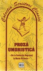 Proza umoristica. De la Costache Negruzzi la Marin Sorescu