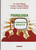 Psihologia Comunicarii Mediatice