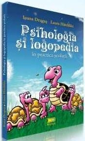 Psihologia si logopedia in practica scolara