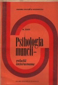 Psihologia muncii - Relatii interumane