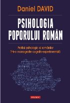 Psihologia poporului român. Profilul psihologic al românilor într-o monografie cognitiv-experimentală