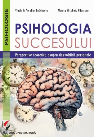 Psihologia succesului : perspective teoretice asupra dezvoltării personale