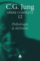 Psihologie și alchimie - Opere Complete, vol.12
