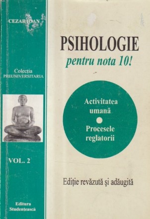 Psihologie pentru nota 10! Volumul 2