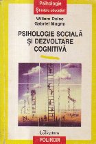 Psihologie sociala si dezvoltare cognitiva (Doise, Mugny)