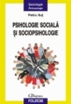 Psihologie sociala si sociopsihologie
