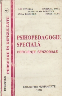 Psihopedagogie speciala - Deficiente senzoriale