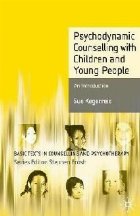 coperta Psychodynamic Counselling with Children and Young People