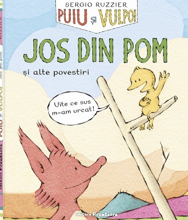 Puiu şi Vulpoi : Jos din pom şi alte povestiri