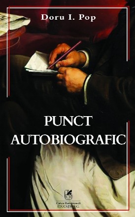 Punct autobiografic : roman