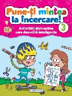 coperta Pune-ti mintea la incercare! 3. Activitati distractive care dezvolta inteligenta