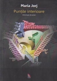 Puntile interioare. Antologie de autor