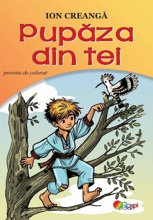 Pupăza din tei : poveste de colorat
